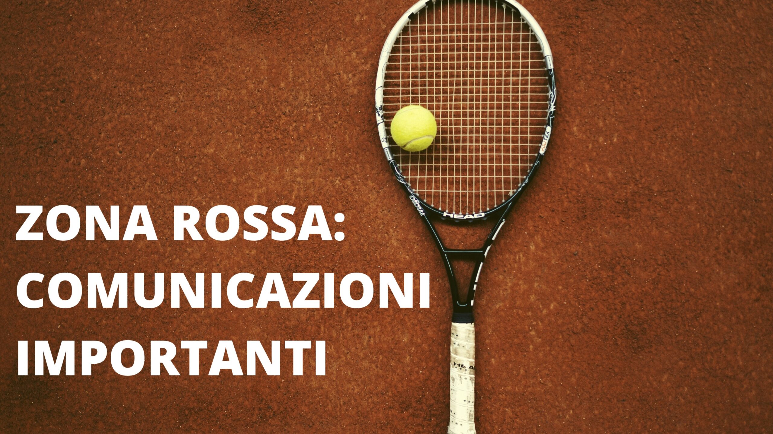 ZONA ROSSA_ COMUNICAZIONI IMPORTANTI