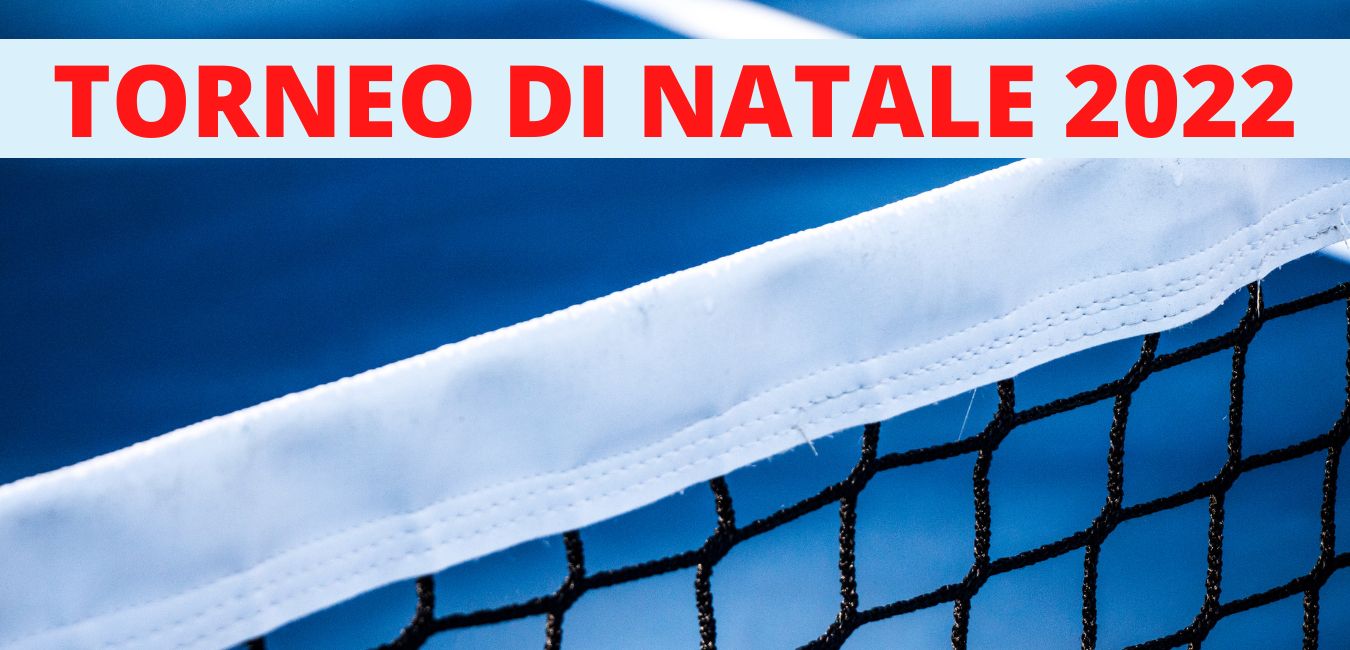 TORNEO DI NATALE 2022 TORNEO DI NATALE 2022